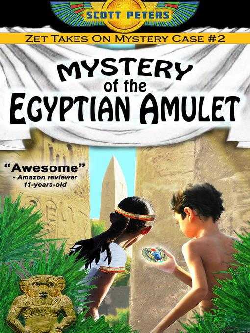 Title details for Mystery of the Egyptian Amulet by Scott Peters - Available
